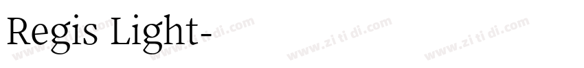 Regis Light字体转换
